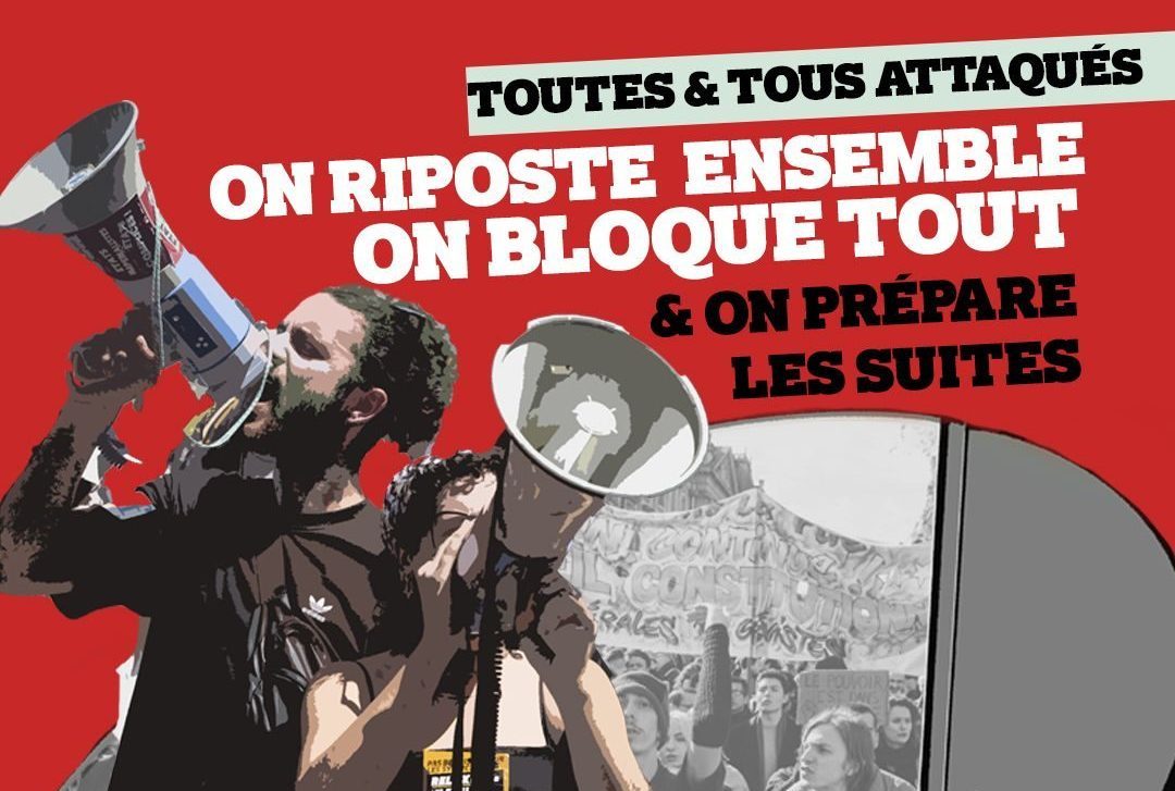 Le 10 septembre : on bloque tout. On riposte ensemble et on prépare les suites !