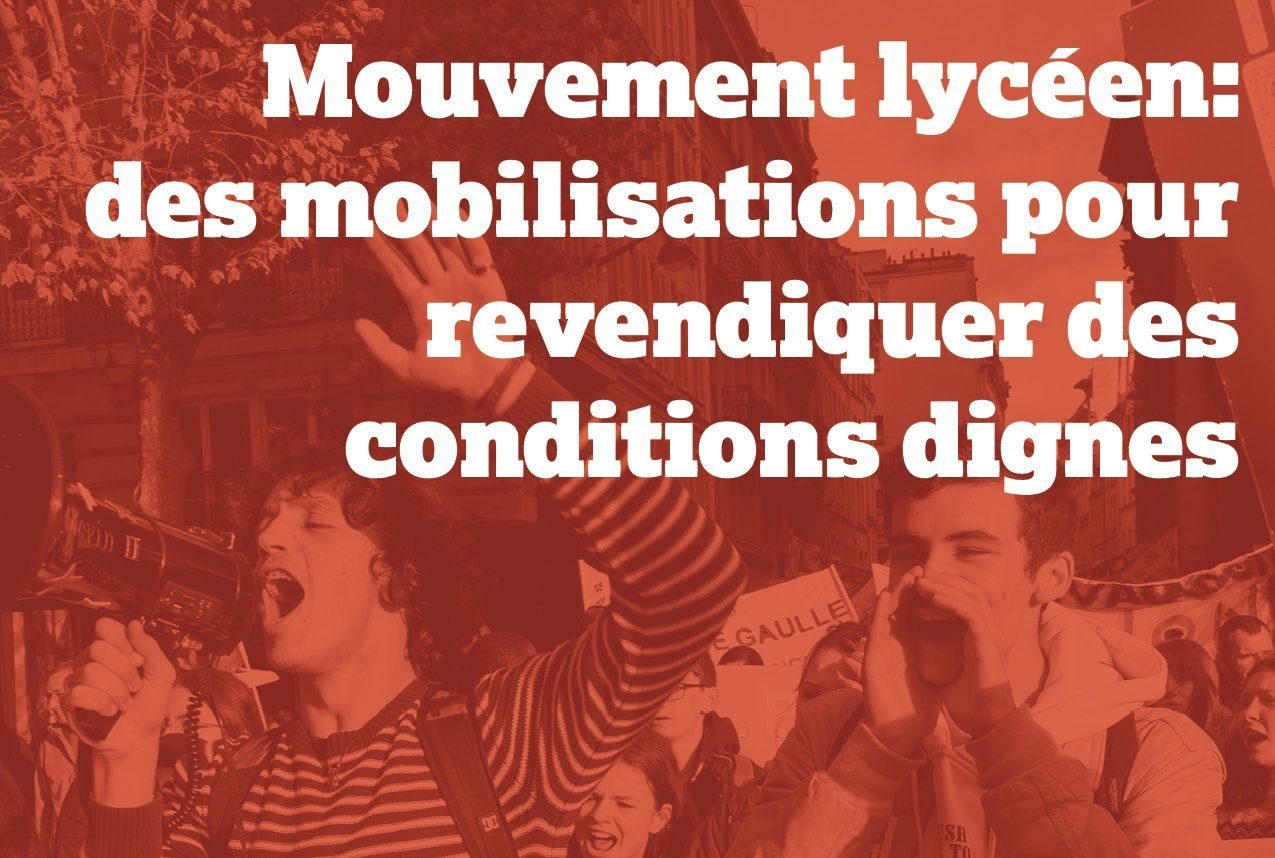 Mouvement lycéen : des mobilisations pour revendiquer des conditions dignes